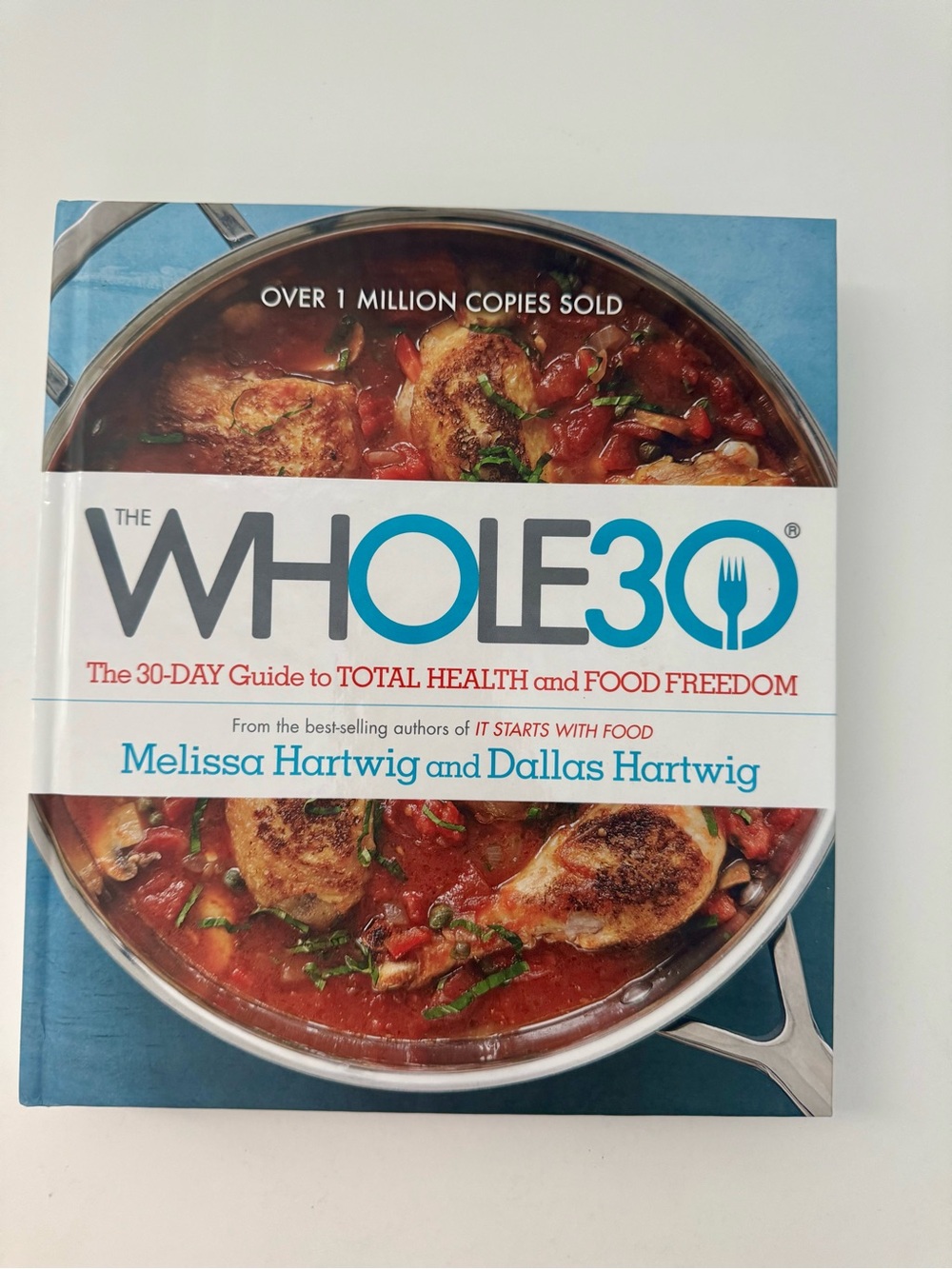 The Whole30 Cookbook